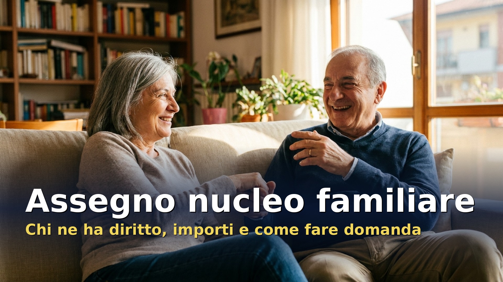 Assegno nucleo familiare 2026: coppia di pensionati senza figli che può chiedere l'ANF
