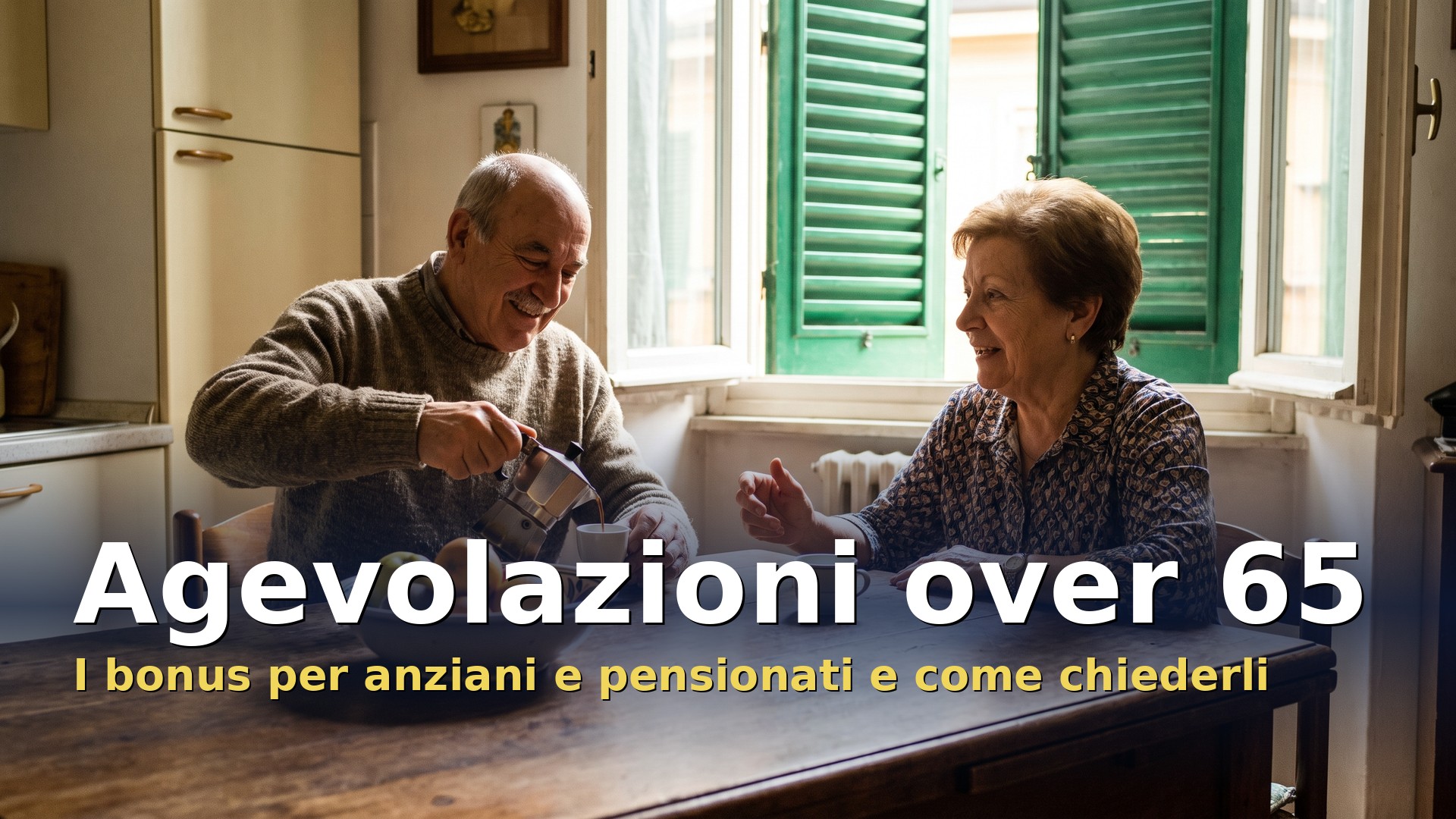 Agevolazioni over 65: coppia di pensionati al tavolo della cucina