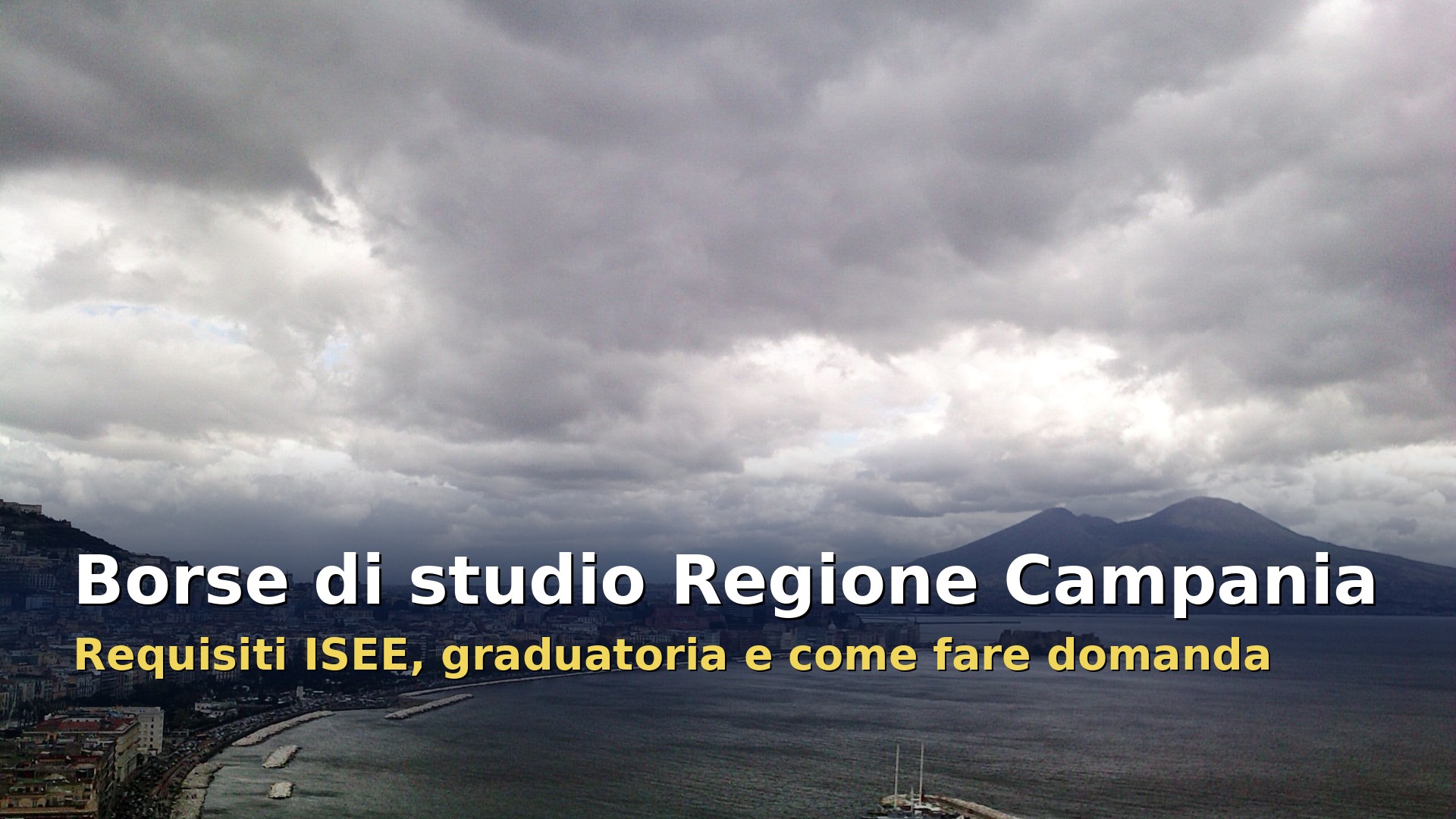 Borse di studio Regione Campania: il golfo di Napoli con il Vesuvio sullo sfondo